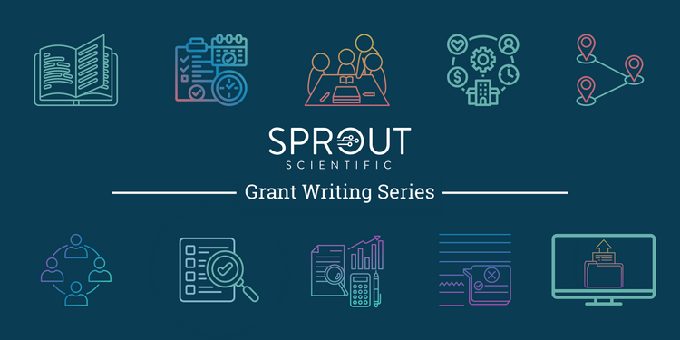 Sprout Scientific's How-To Guide to Grant Writing